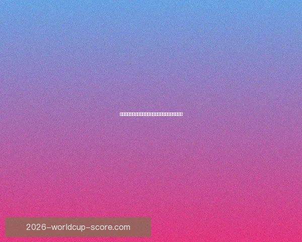 世界杯竞猜比分推荐策略解析与热门对决赛果预测指南助你提升命中率