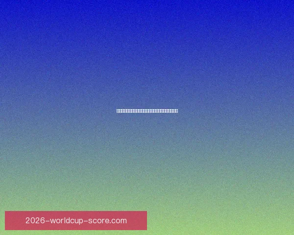 世界杯赛事精准竞猜平台助你实时预测比分赢取丰厚奖励